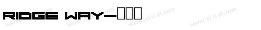 Ridge way字体转换